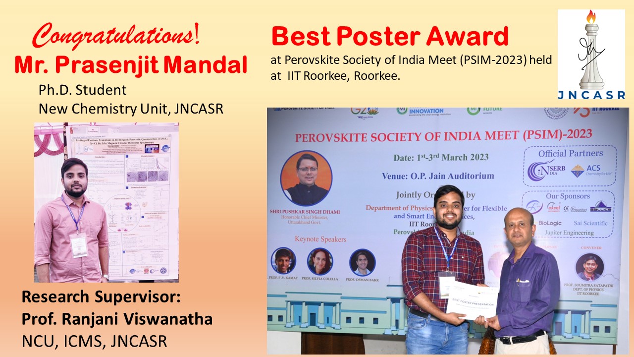 Mr. Prasenjit Mandal from our lab received the best poster award at the Perovskite Society of India Meet (PSIM-2023) held at IIT Roorkee, India.
