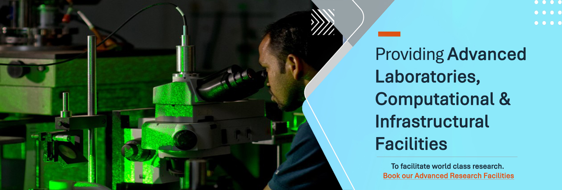 Providing Advanced Laboratories, Computational &​ Infrastructural Facilities​